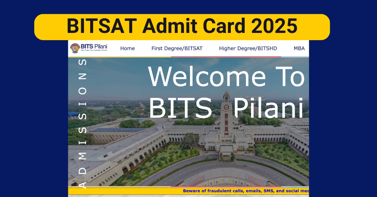 BITSAT Admit Card 2025
